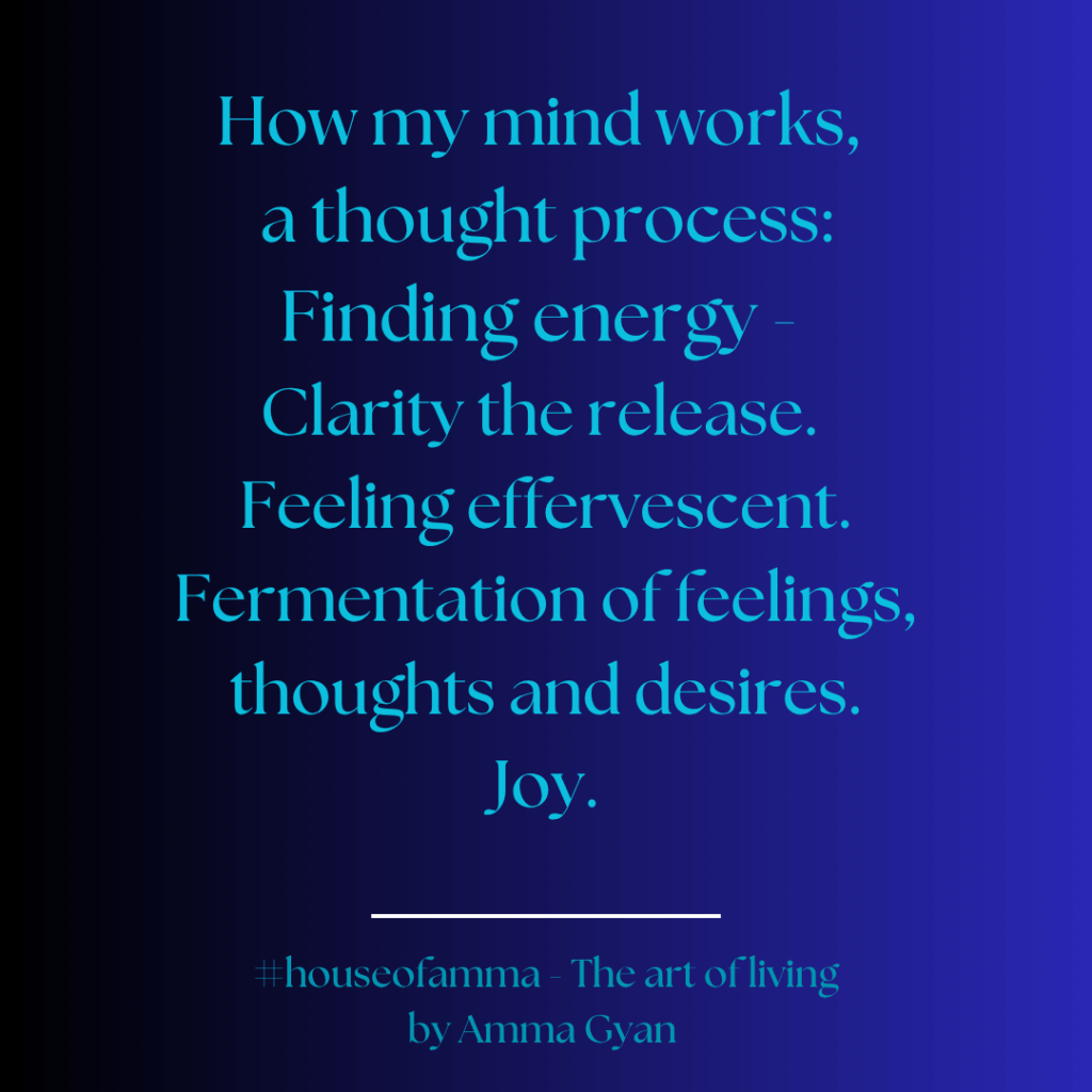 Fermtation - blue quote by Amma Gyan at the House of Amma - The Art of Living by Amma Gyan founder